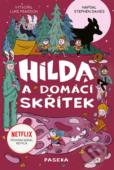 Kniha: Hilda a domácí skřítek (Stephen Davies). Paseka, 2020 Kniha: Hilda a domácí skřítek (Stephen Davies). Paseka, 2020