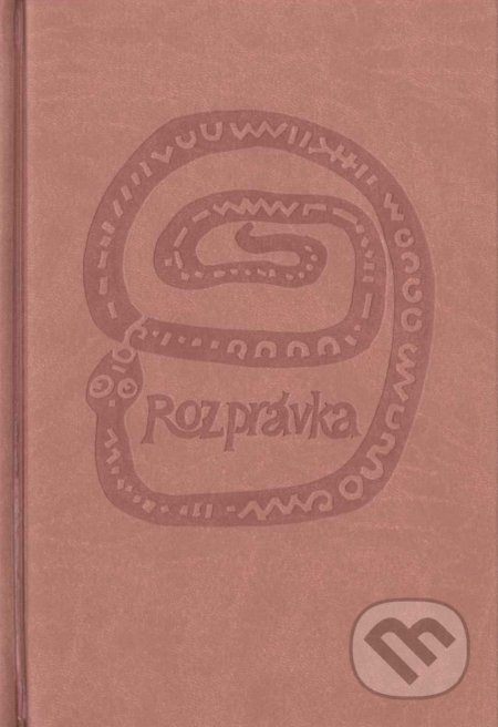 Kniha: Rozprávka (Johann Wolfgang von Goethe). Petrus, 2020 Kniha: Rozprávka (Johann Wolfgang von Goethe). Petrus, 2020