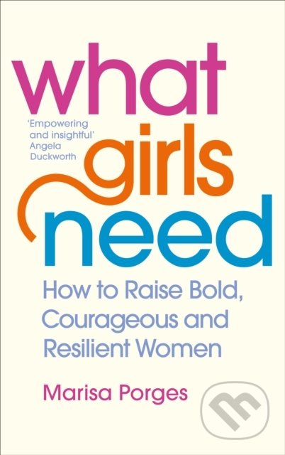 Kniha: What Girls Need (Marisa Porges). Vermilion, 2020 Kniha: What Girls Need (Marisa Porges). Vermilion, 2020