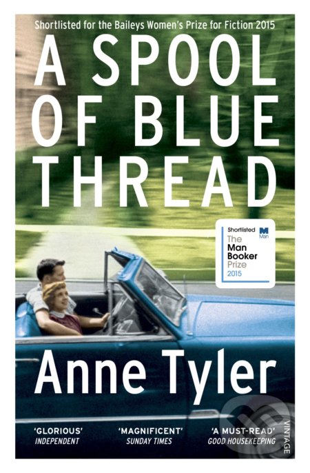 Kniha: A Spool of Blue Thread (Anne Tyler). Vintage, 2020 Kniha: A Spool of Blue Thread (Anne Tyler). Vintage, 2020