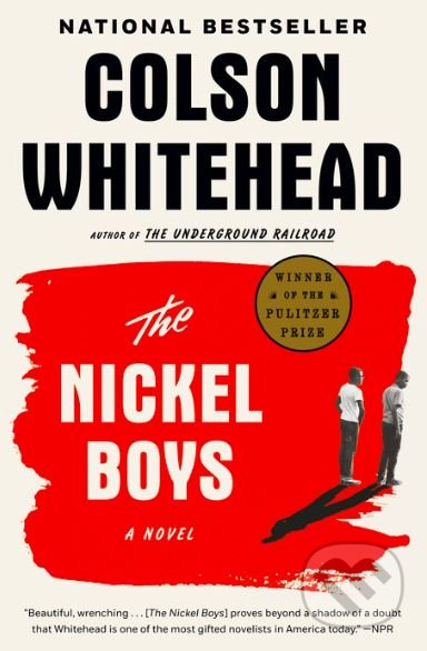 Kniha: The Nickel Boys (Colson Whitehead). Anchor, 2020 Kniha: The Nickel Boys (Colson Whitehead). Anchor, 2020