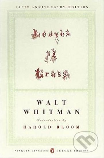 Kniha: Leaves of Grass: 1855 (Walt Whitman). Penguin Books, 2005 Kniha: Leaves of Grass: 1855 (Walt Whitman). Penguin Books, 2005