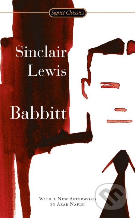 Kniha: Babbitt (Sinclair Lewis). Signet, 2015 Kniha: Babbitt (Sinclair Lewis). Signet, 2015
