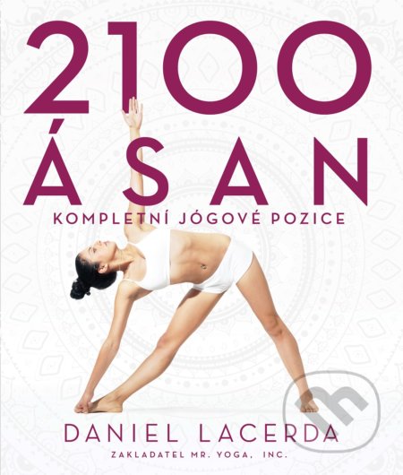 Kniha: 2100 asán (Daniel Lacerda). Slovart CZ, 2020 Kniha: 2100 asán (Daniel Lacerda). Slovart CZ, 2020