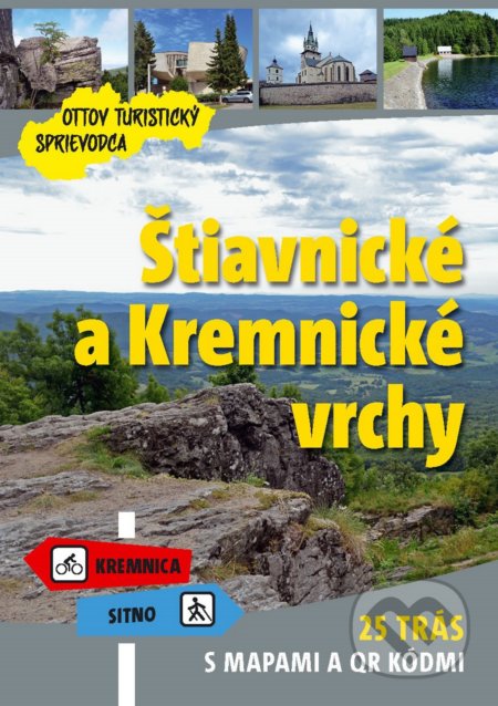 Kniha: Štiavnické a Kremnické vrchy (Ottovo nakladatelství). Ottovo nakladatelství, 2020 Kniha: Štiavnické a Kremnické vrchy (Ottovo nakladatelství). Ottovo nakladatelství, 2020