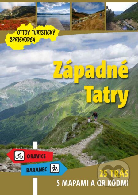 Kniha: Západné Tatry (Ottovo nakladatelství). Ottovo nakladatelství, 2020 Kniha: Západné Tatry (Ottovo nakladatelství). Ottovo nakladatelství, 2020