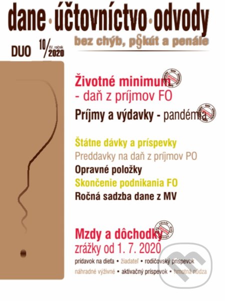 Kniha: Dane, účtovníctvo, odvody 10/2020 - Životné minimum a daň z príjmov FO (Poradca s.r.o.). Poradca s.r.o., 2020 Kniha: Dane, účtovníctvo, odvody 10/2020 - Životné minimum a daň z príjmov FO (Poradca s.r.o.). Poradca s.r.o., 2020