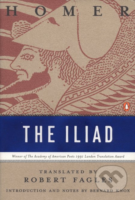 Kniha: The Iliad (Homer). Penguin Books, 2011 Kniha: The Iliad (Homer). Penguin Books, 2011