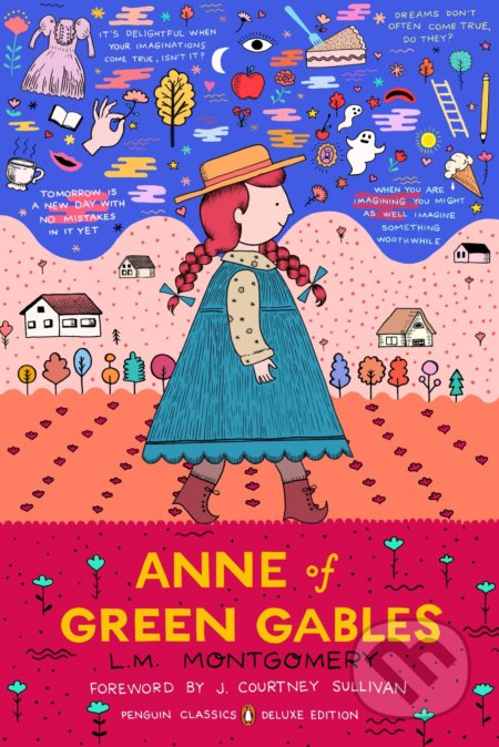 Kniha: Anne of Green Gables (Lucy Maud Montgomery). Penguin Books, 2018 Kniha: Anne of Green Gables (Lucy Maud Montgomery). Penguin Books, 2018