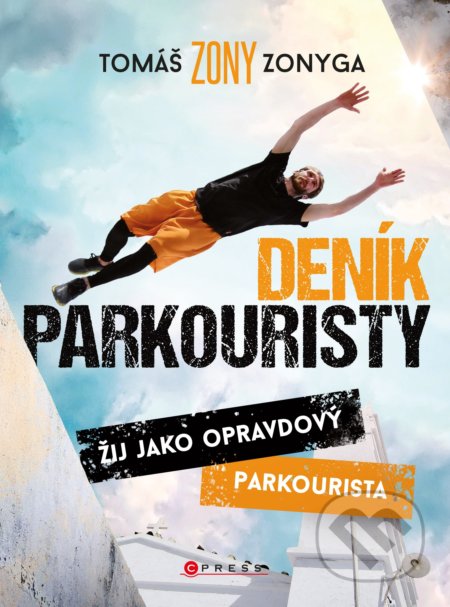 Kniha: Deník parkouristy (Tomáš Zonyga). CPRESS, 2020 Kniha: Deník parkouristy (Tomáš Zonyga). CPRESS, 2020