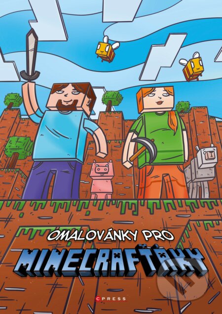Kniha: Omalovánky pro Minecrafťáky (CPRESS). CPRESS, 2020 Kniha: Omalovánky pro Minecrafťáky (CPRESS). CPRESS, 2020
