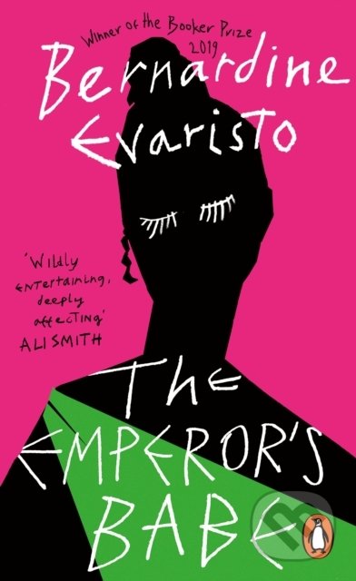 Kniha: The Emperors Babe (Bernardine Evaristo). Penguin Books, 2020 Kniha: The Emperors Babe (Bernardine Evaristo). Penguin Books, 2020