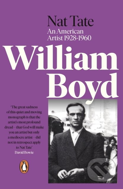 Kniha: Nat Tate (William Boyd). Penguin Books, 2020 Kniha: Nat Tate (William Boyd). Penguin Books, 2020