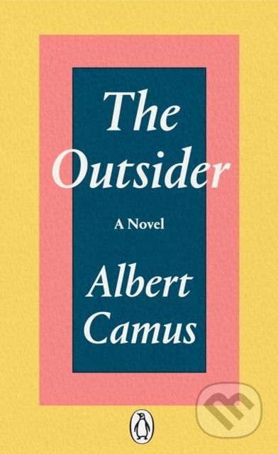 Kniha: The Outsider (Albert Camus). Penguin Books, 2020 Kniha: The Outsider (Albert Camus). Penguin Books, 2020