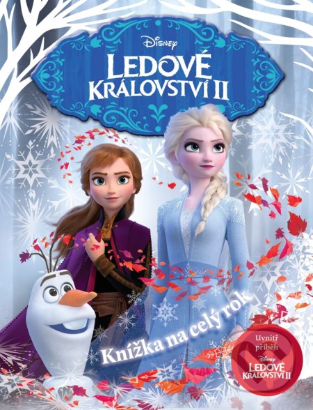 Kniha: Ledové království 2: Knížka na celý rok (Egmont ČR). Egmont ČR, 2020 Kniha: Ledové království 2: Knížka na celý rok (Egmont ČR). Egmont ČR, 2020