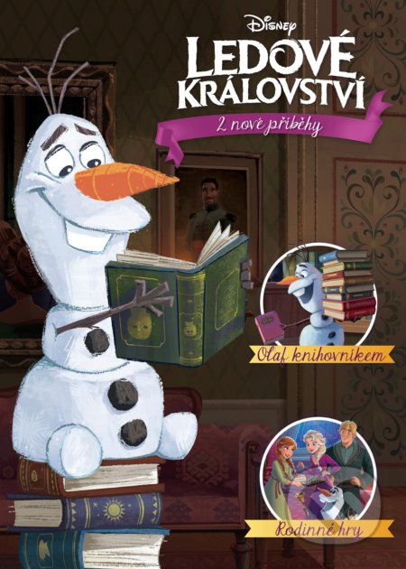 Kniha: Ledové království: 2 nové příběhy (Egmont ČR). Egmont ČR, 2020 Kniha: Ledové království: 2 nové příběhy (Egmont ČR). Egmont ČR, 2020