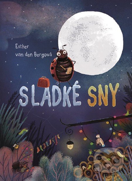 Kniha: Sladké sny (Ester van den Berg). Fortuna Libri, 2020 Kniha: Sladké sny (Ester van den Berg). Fortuna Libri, 2020