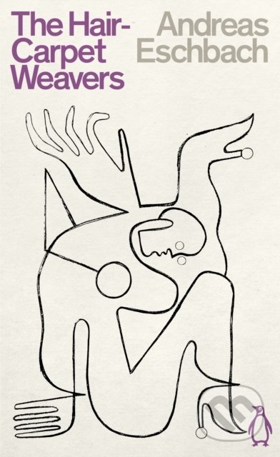 Kniha: The Hair Carpet Weavers (Andreas Eschbach). Penguin Books, 2020 Kniha: The Hair Carpet Weavers (Andreas Eschbach). Penguin Books, 2020