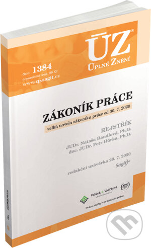 Kniha: Úplné Znění - 1384 Zákoník práce, rejstřík (Sagit). Sagit, 2020 Kniha: Úplné Znění - 1384 Zákoník práce, rejstřík (Sagit). Sagit, 2020