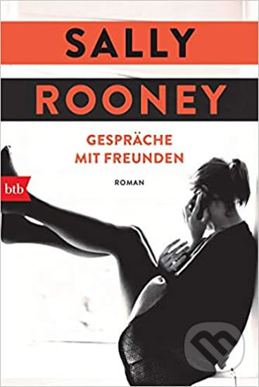 Kniha: Gespräche mit Freunden: Roman (Sally Rooney). Berliner Taschenbuch Verlag, 2020 Kniha: Gespräche mit Freunden: Roman (Sally Rooney). Berliner Taschenbuch Verlag, 2020