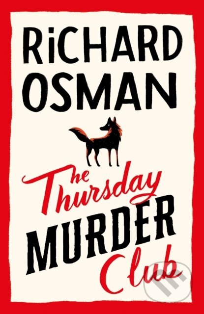 Kniha: The Thursday Murder Club (Richard Osman). Viking, 2020 Kniha: The Thursday Murder Club (Richard Osman). Viking, 2020