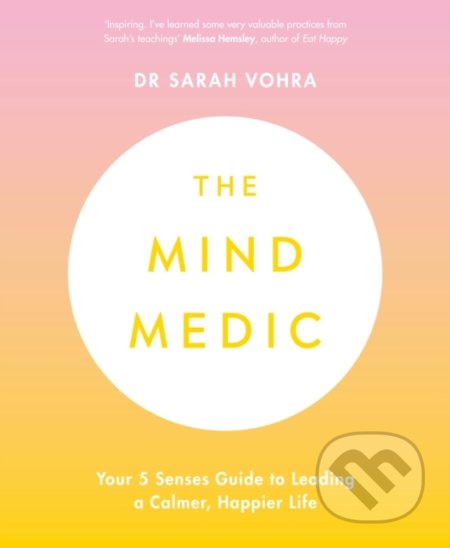 The Mind Medic - Sarah Vohra, Penguin Books, 2020