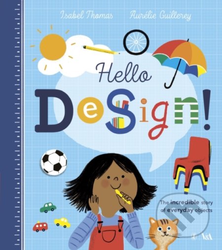 Kniha: Hello Design! (Isabel Thomas). Puffin Books, 2020 Kniha: Hello Design! (Isabel Thomas). Puffin Books, 2020