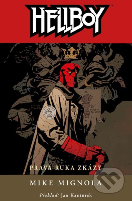 Kniha: Hellboy 4: Pravá ruka zkázy (Mike Mignola). Comics centrum, 2020 Kniha: Hellboy 4: Pravá ruka zkázy (Mike Mignola). Comics centrum, 2020