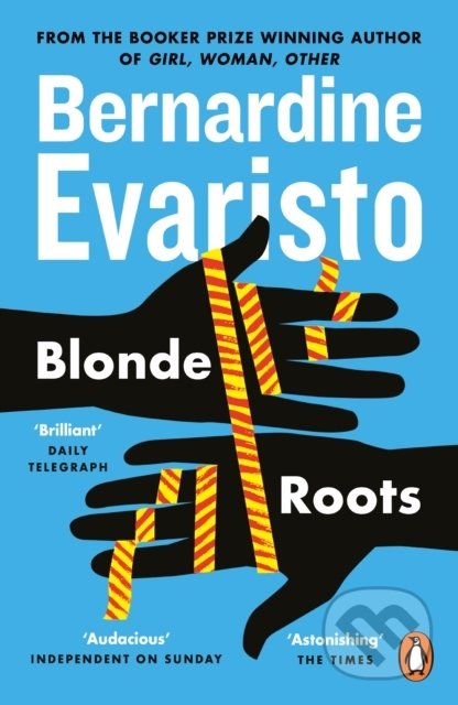 Kniha: Blonde Roots (Bernardine Evaristo). Penguin Books, 2009 Kniha: Blonde Roots (Bernardine Evaristo). Penguin Books, 2009