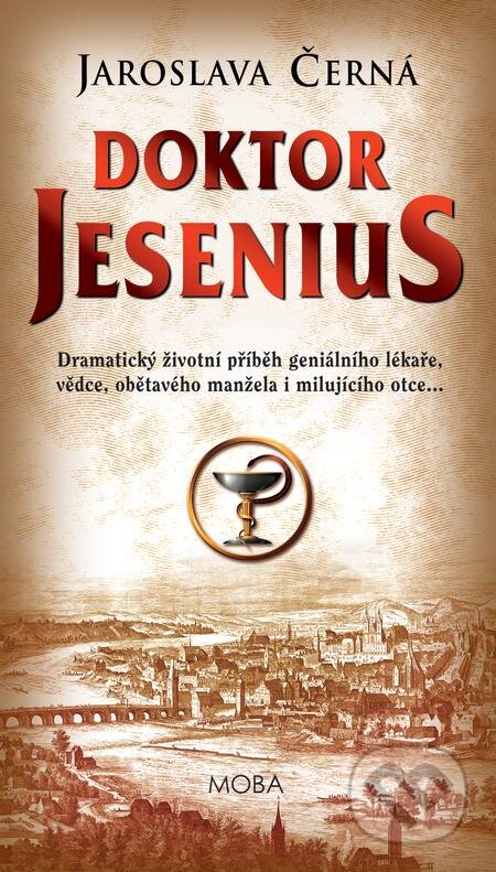 E-kniha: Doktor Jesenius (Jaroslava Černá). Moba, 2020 E-kniha: Doktor Jesenius (Jaroslava Černá). Moba, 2020