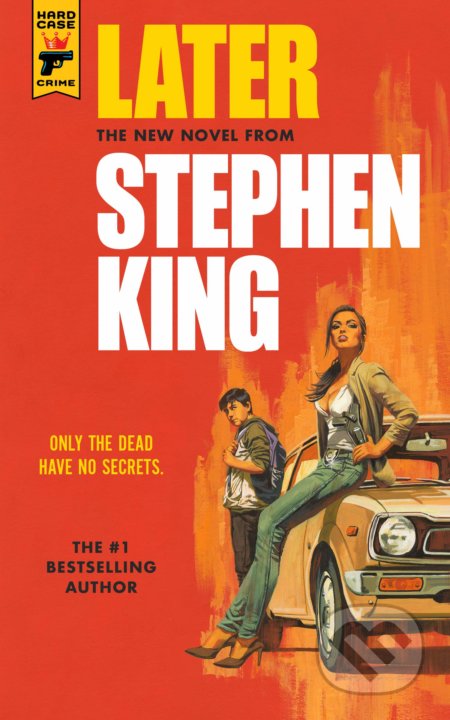 Kniha: Later (Stephen King). Titan Books, 2021 Kniha: Later (Stephen King). Titan Books, 2021