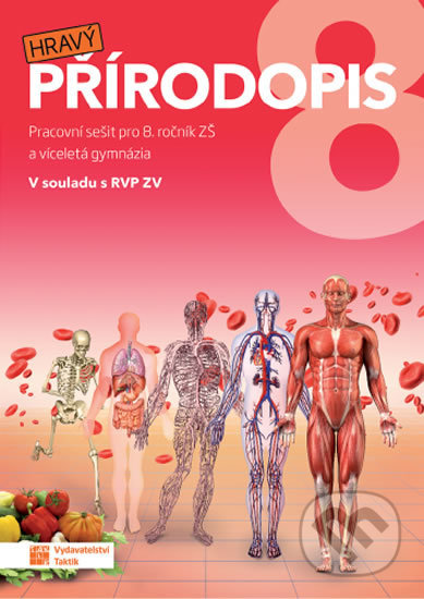 Kniha: Hravý přírodopis 8 - pracovní sešit (Taktik). Taktik, 2020 Kniha: Hravý přírodopis 8 - pracovní sešit (Taktik). Taktik, 2020