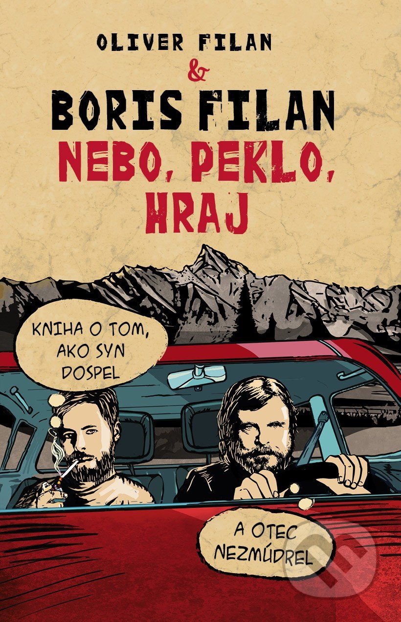 Kniha: Nebo, peklo, hraj (Boris Filan a Oliver Filan), 2020 Kniha: Nebo, peklo, hraj (Boris Filan a Oliver Filan), 2020
