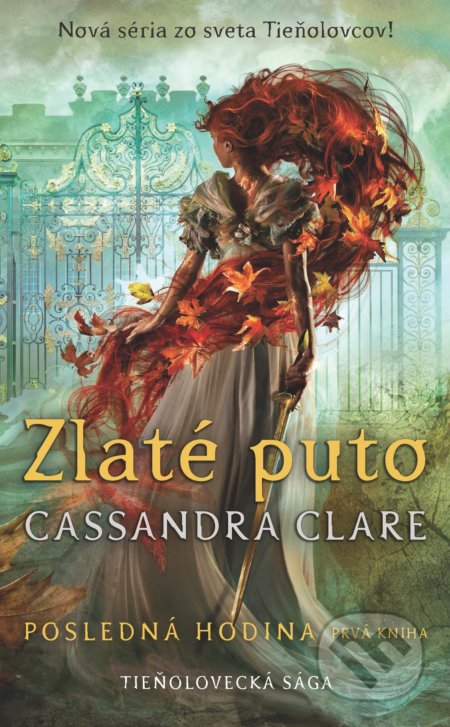 Kniha: Zlaté puto (Cassandra Clare). Slovart, 2021 Kniha: Zlaté puto (Cassandra Clare). Slovart, 2021
