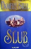 Kniha: Sľub (Danielle Steel). Remedium, 1997 Kniha: Sľub (Danielle Steel). Remedium, 1997