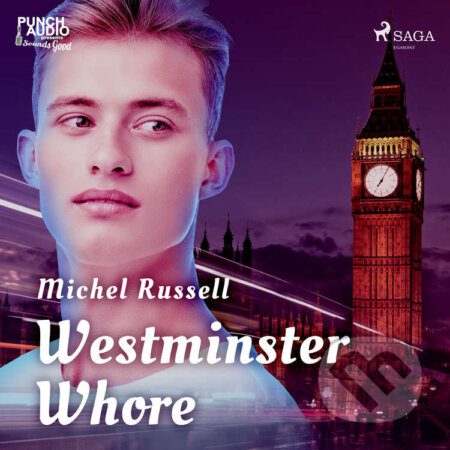 Audiokniha: Westminster Whore (EN) (Michel Russell). Saga Egmont, 2020 Audiokniha: Westminster Whore (EN) (Michel Russell). Saga Egmont, 2020