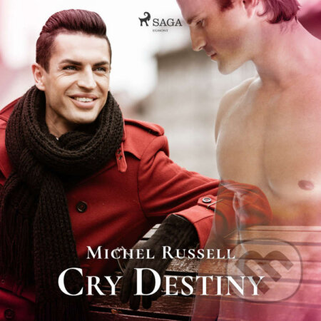 Audiokniha: Cry Destiny (EN) (Michel Russell). Saga Egmont, 2020 Audiokniha: Cry Destiny (EN) (Michel Russell). Saga Egmont, 2020