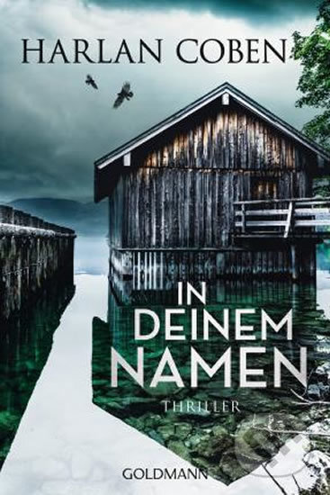 Kniha: In deinem Namen (Harlan Coben). btb, 2020 Kniha: In deinem Namen (Harlan Coben). btb, 2020