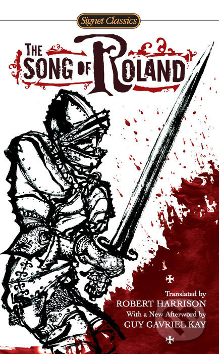 Kniha: The Song of Roland (Signet). Signet, 2012 Kniha: The Song of Roland (Signet). Signet, 2012