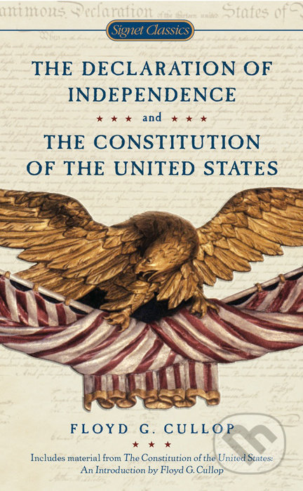 The Declaration of Independence and Constitution of the United States, Signet, 2009