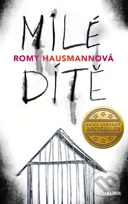 E-kniha: Milé dítě (Romy Hausmann). Kalibr, 2020 E-kniha: Milé dítě (Romy Hausmann). Kalibr, 2020