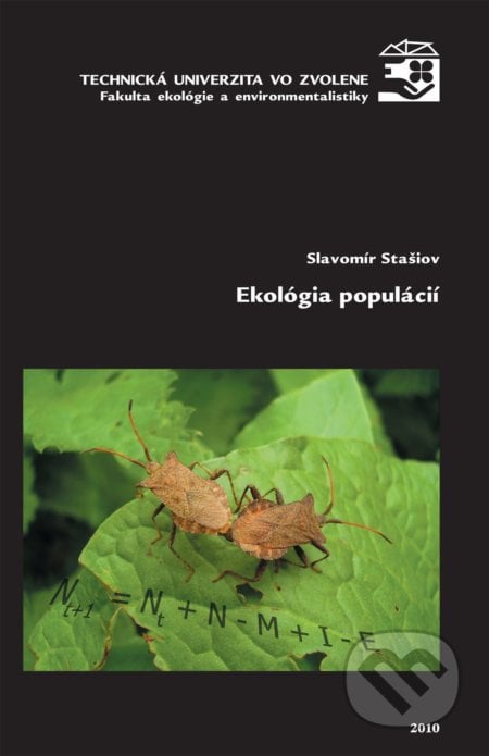 Ekológia populácií - Slavomír Stašiov, Technická univerzita vo Zvolene, 2010