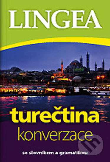 Kniha: Turečtina - konverzace se slovníkem a gramatikou, 2020 Kniha: Turečtina - konverzace se slovníkem a gramatikou, 2020