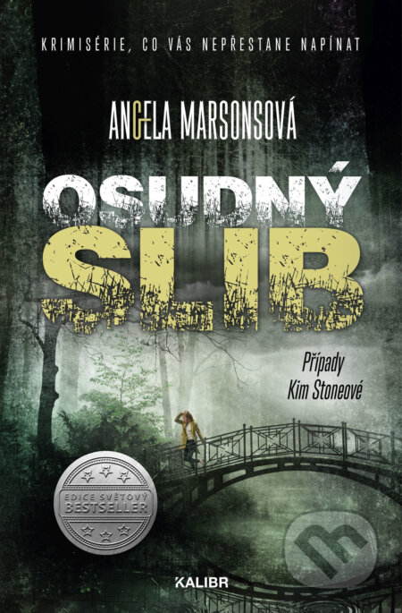E-kniha: Osudný slib (Angela Marsons). Kalibr, 2020 E-kniha: Osudný slib (Angela Marsons). Kalibr, 2020