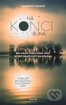 Kniha: Na konci října (Lawrence Wright). Prostor, 2020 Kniha: Na konci října (Lawrence Wright). Prostor, 2020