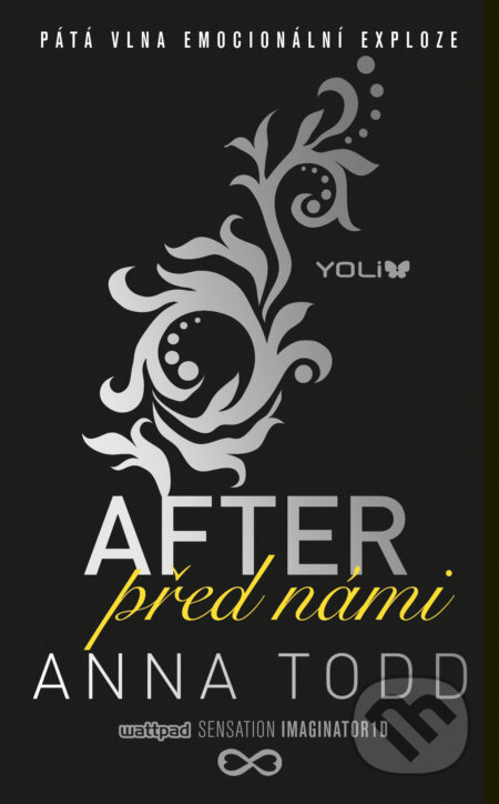 E-kniha: After 5: Před námi (Anna Todd). YOLi CZ, 2020 E-kniha: After 5: Před námi (Anna Todd). YOLi CZ, 2020