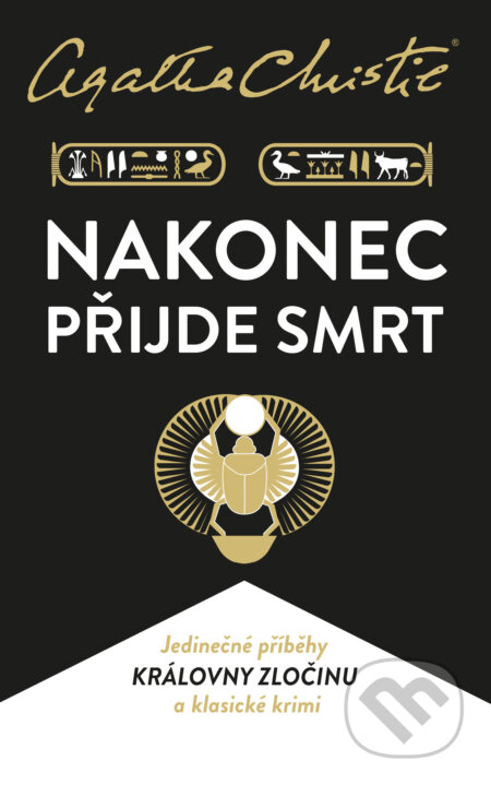 E-kniha: Nakonec přijde smrt (Agatha Christie). Kalibr, 2020 E-kniha: Nakonec přijde smrt (Agatha Christie). Kalibr, 2020