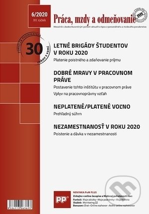 Práca, mzdy a odmeňovanie 6/2020 (Poradca podnikateľa). Poradca podnikateľa, 2020 Práca, mzdy a odmeňovanie 6/2020 (Poradca podnikateľa). Poradca podnikateľa, 2020