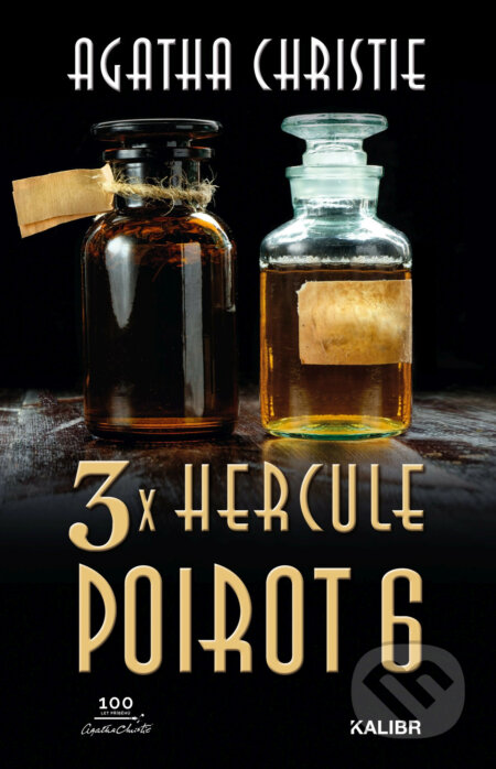 E-kniha: 3x Hercule Poirot 6 (Agatha Christie). Kalibr, 2020 E-kniha: 3x Hercule Poirot 6 (Agatha Christie). Kalibr, 2020