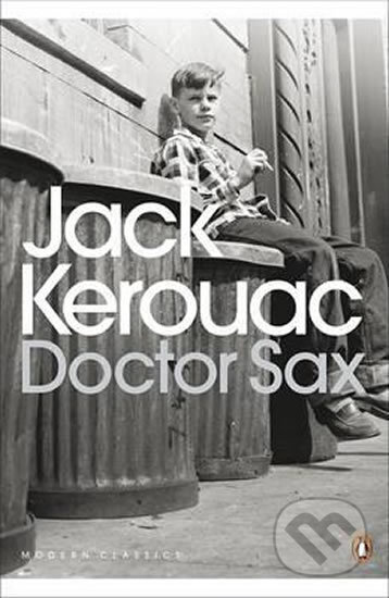 Kniha: Doctor Sax (Jack Kerouac). Penguin Books, 2011 Kniha: Doctor Sax (Jack Kerouac). Penguin Books, 2011